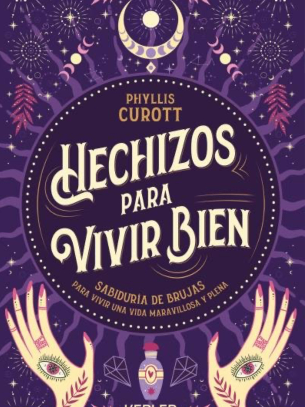 Comprar HECHIZOS PARA VIVIR BIEN al Mejor Precio