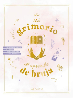 MI GRIMORIO DE APRENDIZ DE BRUJA